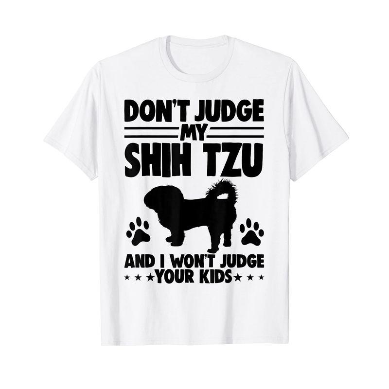 Dont Judge My Shih Tzu T-Shirt Dog Tees Pet Love Women Tシャツ ...