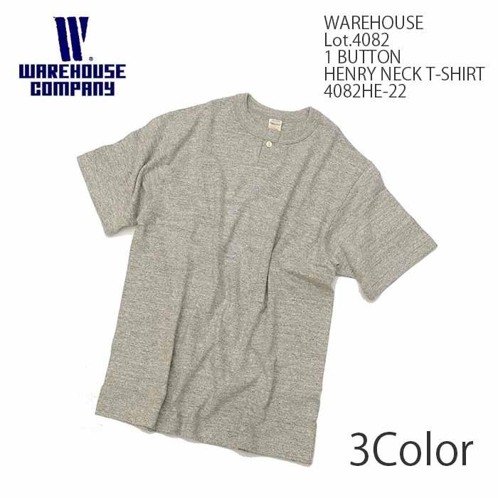 WAREHOUSE（ウエアハウス） Lot.4082 1ボタン ヘンリーネック Tシャツ