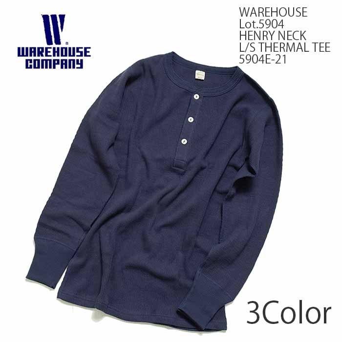 WAREHOUSE（ウエアハウス） Lot.5903 ヘンリーネック サーマル ロンT