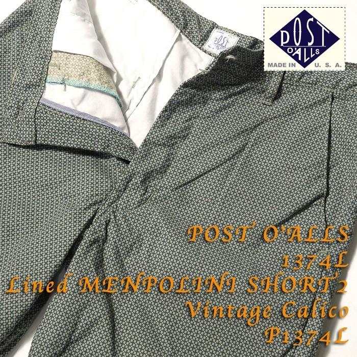 POST O'ALLS（ポストオーバーオールズ） #1374L Lined MENPOLINI