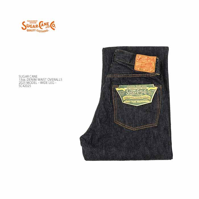 SUGAR CANE シュガーケーン SC42025 13ozセルビッジデニム 2025モデル