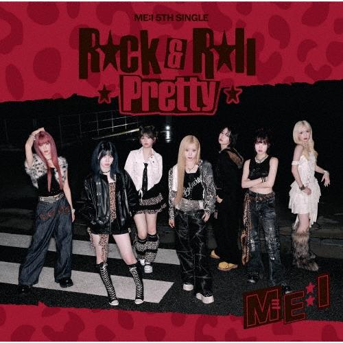 2形態同時購入】【TSUTAYA先着特典・予約ポイント5倍】ME:I /『 Rock