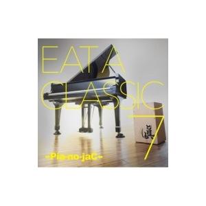 →Pia-no-jaC← (PianojaC) ピアノジャック / EAT A CLASSIC 7  〔CD〕｜hmv