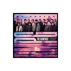 THE RAMPAGE from EXILE TRIBE / MY PRAYER (+DVD)  〔CD Maxi〕｜hmv
