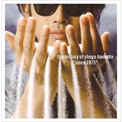 浜田省吾 ハマダショウゴ / The History of Shogo Hamada “Since 1975”  〔CD〕｜hmv