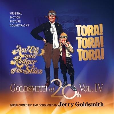 Jerry Goldsmith ジェリーゴールドスミス / Goldsmith At 20th (Vol.4):  Ace Eli And Rodger Of The Skies  /  Tora! Tora! Tora! 輸入盤 〔C