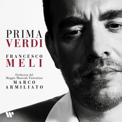 Verdi ベルディ / プリマ・ヴェルディ〜オペラ・アリア集　フランチェスコ・メーリ、マルコ・アルミリアート｜hmv