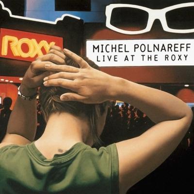Michel Polnareff ミッシェルポルナレフ / Live At The Roxy (2枚組アナログレコード)  〔LP〕｜hmv