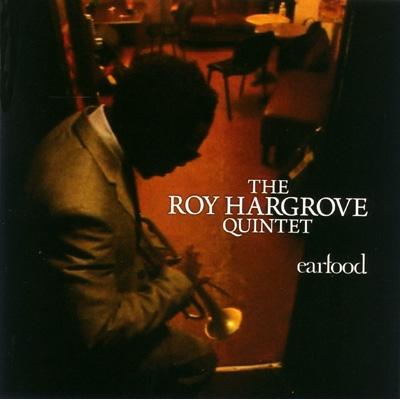 【新品未開封】ロイ・ハーグローヴ earlhood ROY HARGROVE Roy Hargrove ロイハーグローブ / Earfood 国内盤 〔SHM-CD