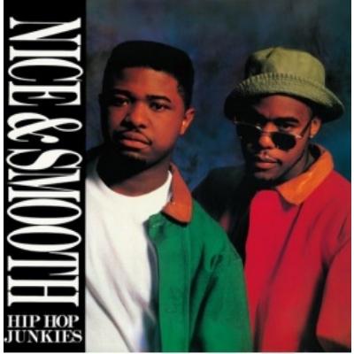 Nice&Smooth ナイスアンドスムース / Hip Hop Junkies（7インチ 
