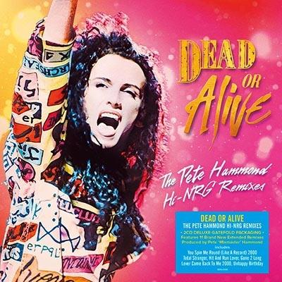 Dead Or Alive デッドオアアライブ / Pete Hammond Hi-NRG Remixes (2CD)【7インチサイズ見開きパッケージ】 輸入盤 〔CD〕 | 