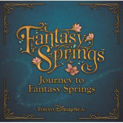 Disney / ジャーニー・トゥ・ファンタジースプリングス 国内盤 〔CD Maxi〕（Yahoo!・HMV&BOOKS online Yahoo!店）