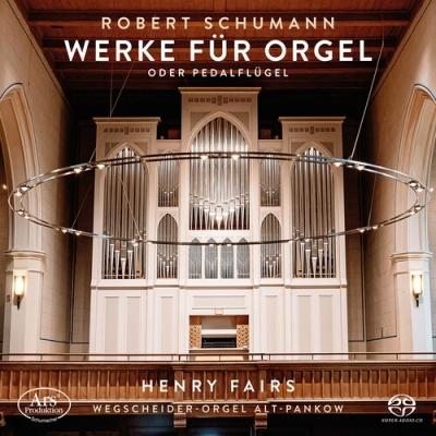 Schumann シューマン / Oegan Works:  Henry Fairs  輸入盤 〔SACD〕 | 