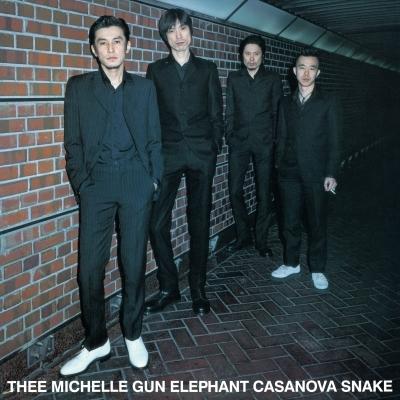 ミッシェルガンエレファントCASANOVA SNAKEアナログレコード thee michelle gun elephant ミッシェルガンエレファント / CASANOVA