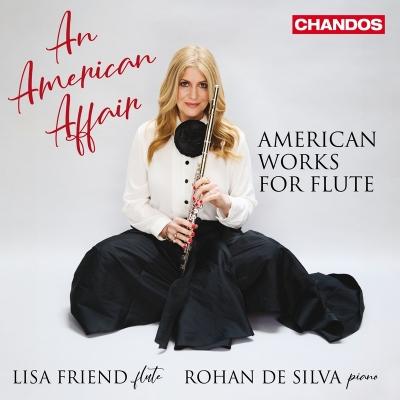 Flute Classical / An American Affair〜アメリカのフルート作品集　リサ・フレンド、ロハン・デ・シルヴァ 輸入盤 〔CD | 