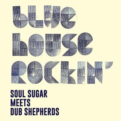 Soul Sugar / Blue House Rockin (アナログレコード)  〔LP〕