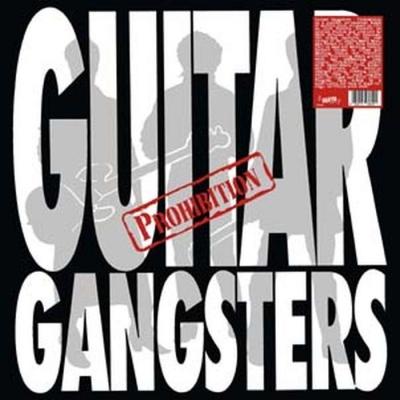 Guitar Gangsters / Prohibition   〔LP〕 | 