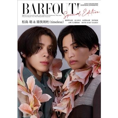 BARFOUT! SPECIAL EDITION EARLY WINTER 2025 / EMOTIONAL EXPERIENCE
