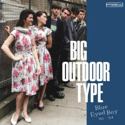 Big Outdoor Type / Blue Eyed Boy '80-'84  〔LP〕 | 