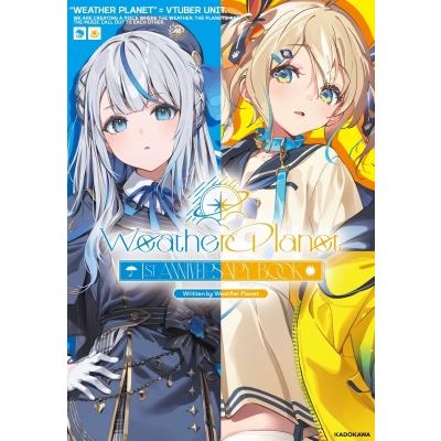 Weather Planet 1ST ANNIVERSARY BOOK / 〔本〕 : HMV&BOOKS online