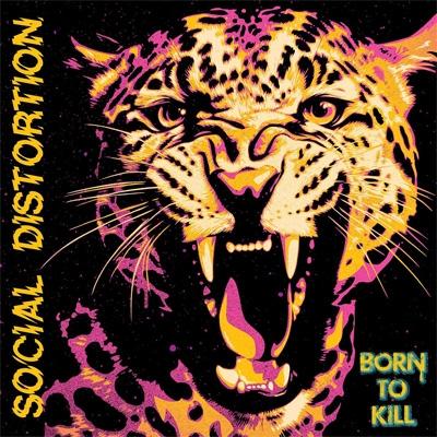 【J31866】ソーシャル・ディストーション Social Distortion ソーシャルディストーション / Born To Kill 国内盤