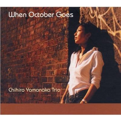 山中千尋 ヤマナカチヒロ / When October Goes (180グラム重量盤レコード)  〔LP〕