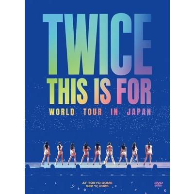 TWICE / TWICE ＜THIS IS FOR＞ WORLD TOUR IN JAPAN 【初回限定盤】(DVD)  〔DVD〕 | 