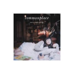 Every Little Thing (ELT) エブリリトルシング / Commonplace 【Copy Control CD】  〔CD〕｜hmv
