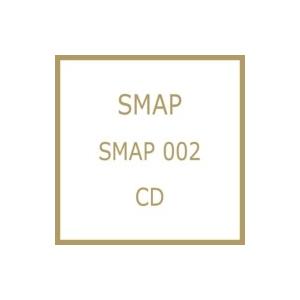 SMAP スマップ / SMAP 002  〔CD〕｜hmv