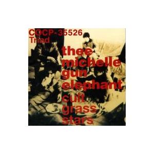 thee michelle gun elephant ミッシェルガンエレファント thee michelle gun elephant ミッシェルガンエレファント