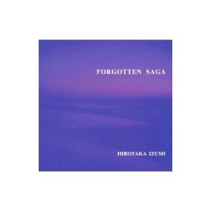 和泉宏隆 イズミヒロタカ / Forgotten Saga 国内盤 〔CD〕｜hmv