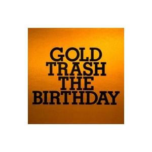 The Birthday (JP) バースデー / GOLD TRASH  〔CD〕 | 