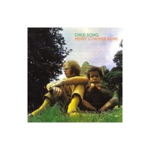 Henry Lowther / Child Song  国内盤 〔SHM-CD〕｜hmv