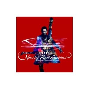 布袋寅泰 ホテイトモヤス / HOTEI NONSTOP BEAT EMOTIONS Mixed by DJ Fumiya（RIP SLYME）  〔CD〕｜hmv