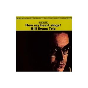 Bill Evans (Piano) ビルエバンス / How My Heart Sings + 1 国内盤 〔SHM-CD〕｜hmv