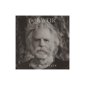Bob Weir / Blue Mountain 国内盤 〔CD〕｜hmv
