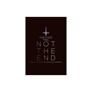 Nightmare ナイトメア / NIGHTMARE FINAL「NOT THE END」2016.11.23