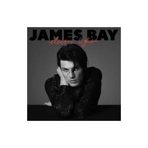 James Bay / Electric Light 【ボーナストラック入り全19曲収録】 国内盤 〔CD〕｜hmv