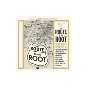 オムニバス(コンピレーション) / Route To The Root :  Southern Soul 男性シンガー編  国内盤 〔CD〕｜hmv