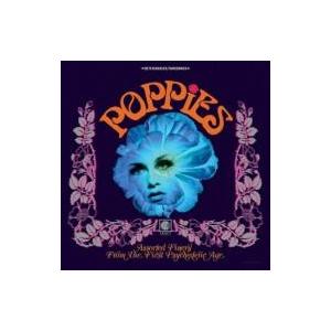 オムニバス(コンピレーション) / Poppies:  Assorted Finery From The First Psychedelic Age 輸入盤 〔CD〕｜hmv