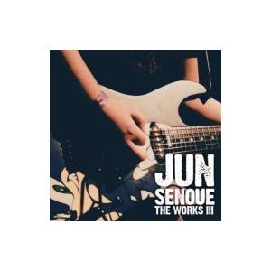 JUN SENOUE / THE WORKS III 国内盤 〔CD〕｜hmv