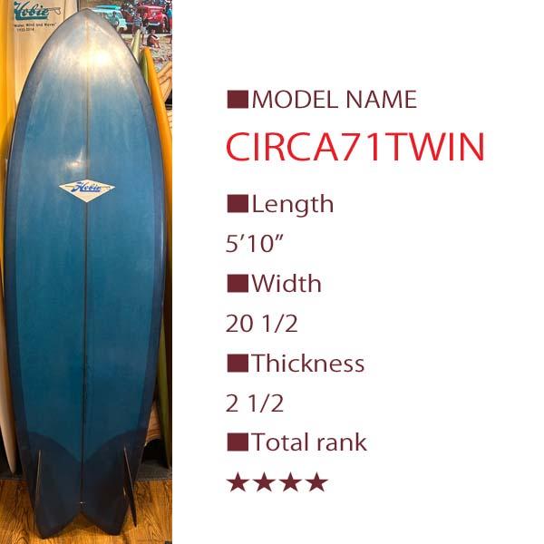 HOBIE CIRCA 71 TWIN 5'10
