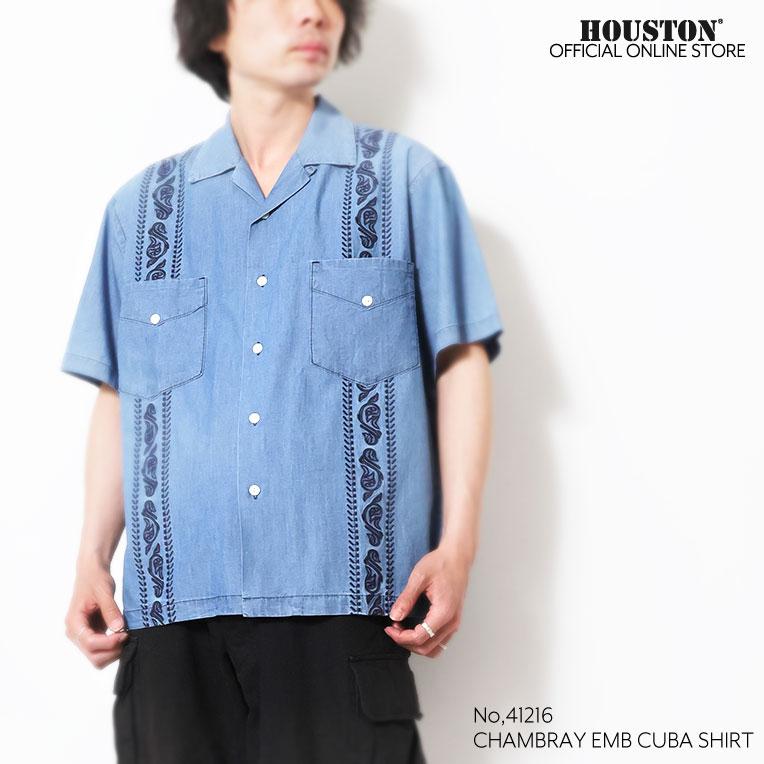 HOUSTON（ヒューストン） 41216 CHAMBRAY EMB CUBA SHIRT