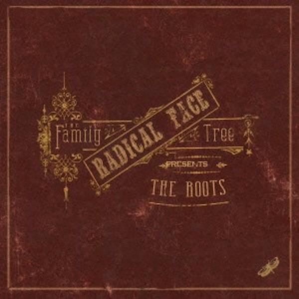 ラディカル・フェイス / The Family Tree: The Roots｜hoyhoy-records