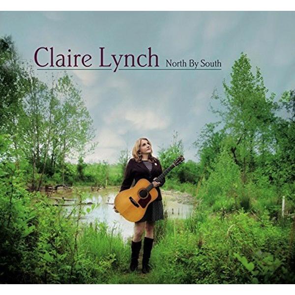 クレア・リンチ Claire Lynch / ノース・バイ・サウス｜hoyhoy-records