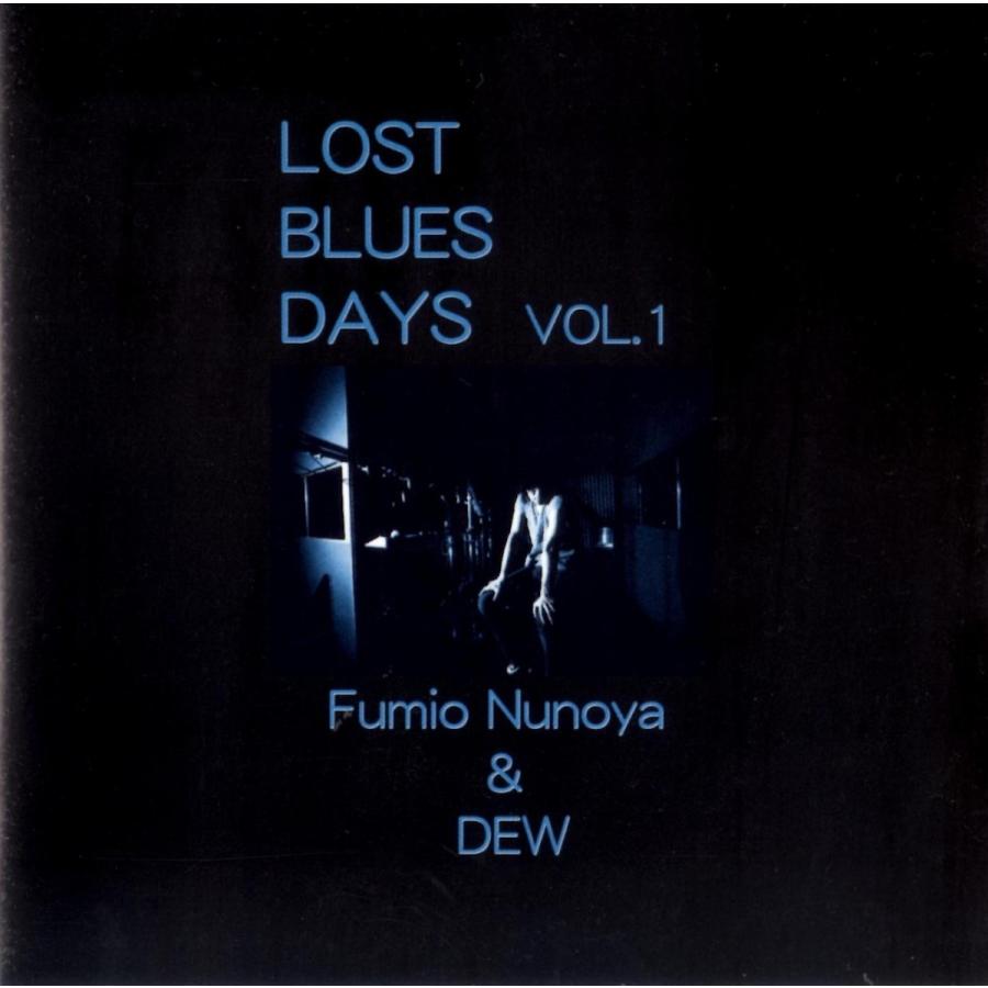 布谷文夫&DEW / LOST BLUES DAYS vol.1 | 