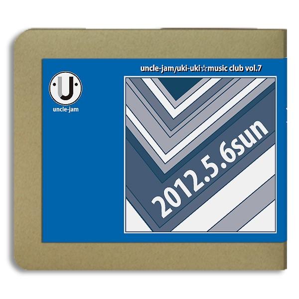 アンクルジャム uncle-jam/伊藤銀次、黒沢秀樹 / ukiuki music club vol.7 / May 06 2012 ：ホイホイレコードだけ販売 | 