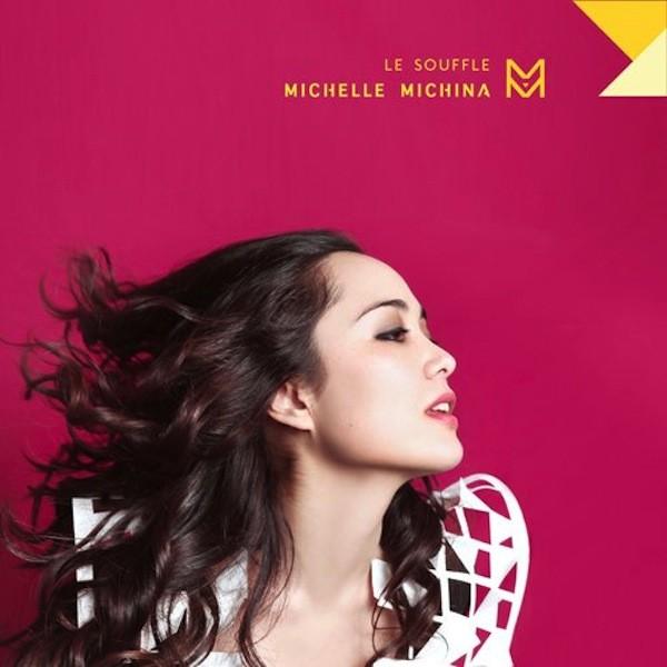 ミシェル・ミチナ MICHELLE MICHINA / ル・スーフル ：女性仏ポップ | 