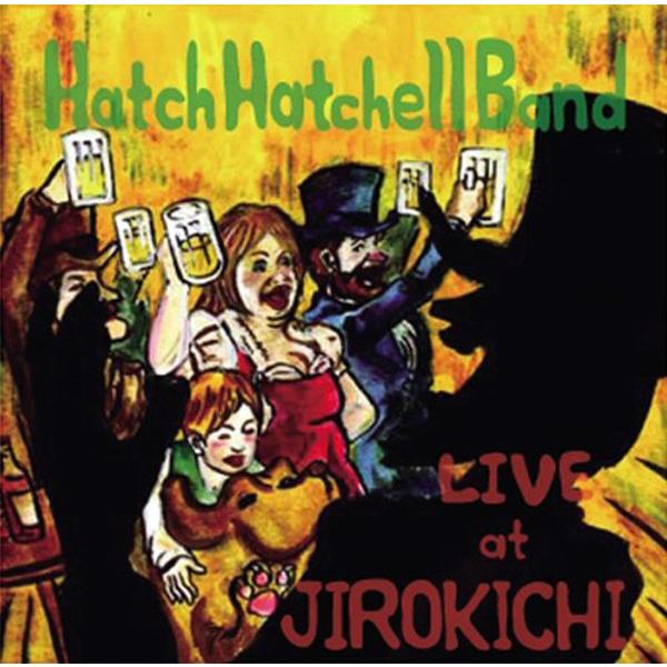 ハッチハッチェルバンド / LIVE at JIROKICHI / DVD | 