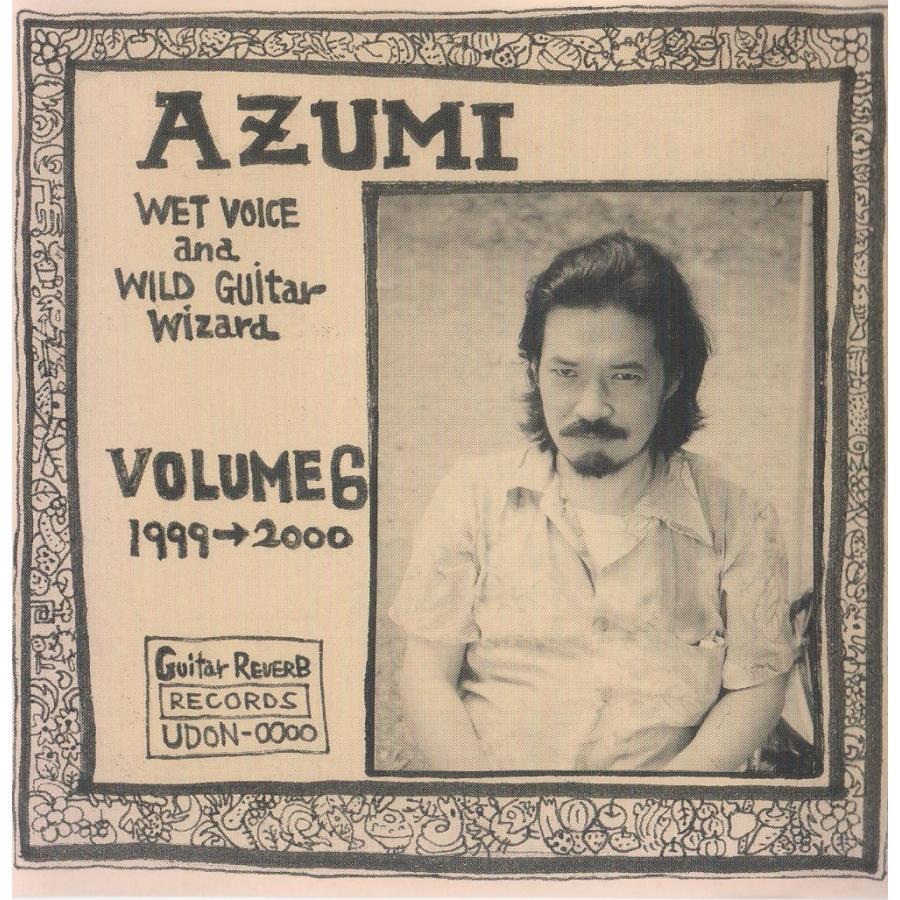 AZUMI （アズミ） / volume 6 (1999→2000)：CD : ホイホイレコード  